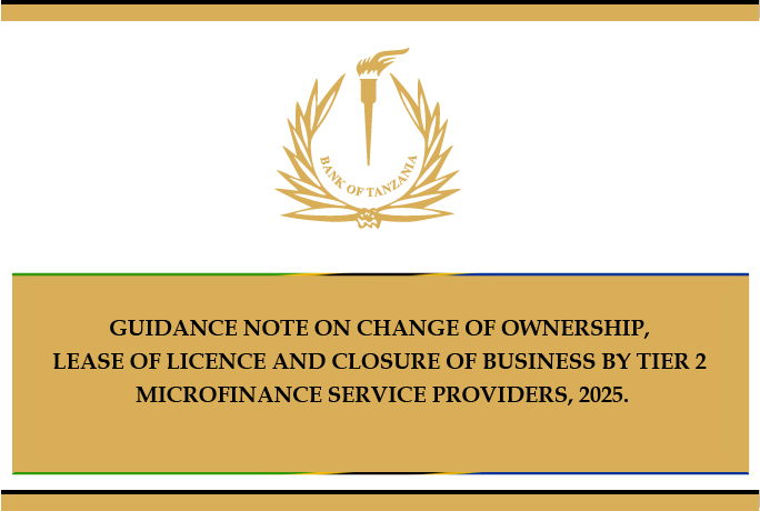 Guidance Note on Change of Ownership, Lease of Licence and Closure of Business by Tier 2 Microfinance Service Providers, 2025.